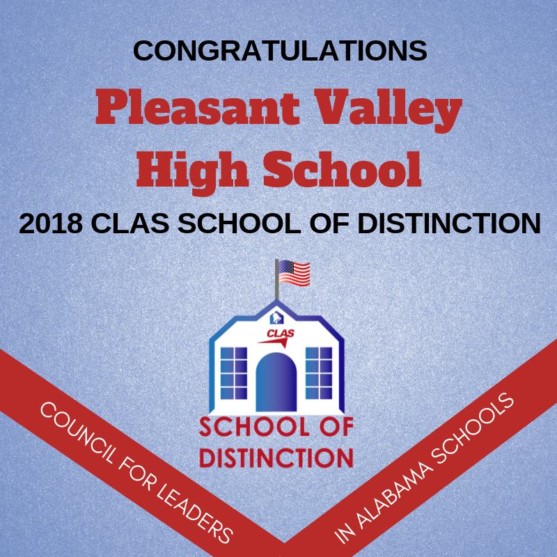 Pleasant Valley High School 2018 CLAS SCHOOL OF DISTINCTION Pleasant Valley High School 2018 CLAS SCHOOL OF DISTINCTION
